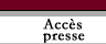 Accès Presse